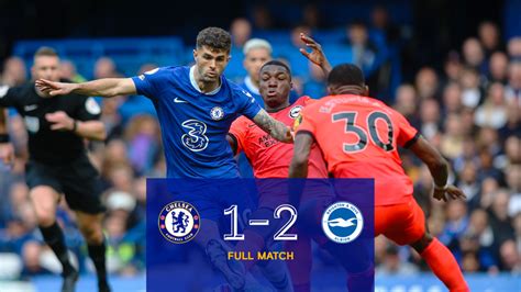 chelsea vs brighton full match